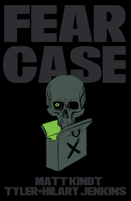 Fear Case - Kindt, Matt