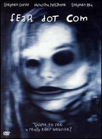 Fear Dot Com - William Malone