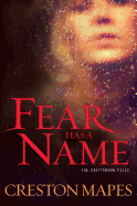 Fear Has a Name