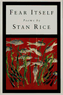 Fear Itself: Poems