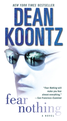 Fear Nothing - Koontz, Dean