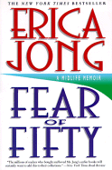 Fear of Fifty: A Midlife Memoir