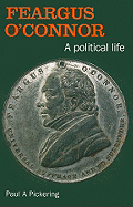 Feargus O'Connor: A Political Life