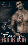 Fearing the Biker