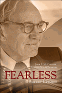 Fearless: John L. McClellan, United States Senator