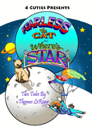Fearless the Cat & Where's Star: Feline Adventures