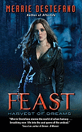 Feast: Harvest of Dreams