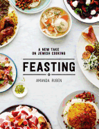 Feasting: A New Take on Jewish Cooking