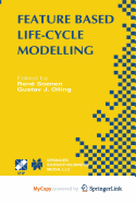 Feature Based Product Life-Cycle Modelling