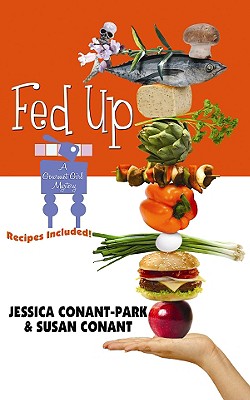 Fed Up (Center Point Premier Mystery (Large Print)) - Jessica Conant-Park; Susan Conant