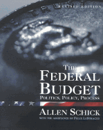 Federal Budget: Politics, Policy, Process