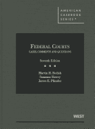 Federal Courts: Cases, Comments and Questions