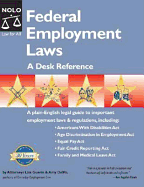 Federal Employment Laws: A Desk Reference