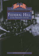 Federal Hill: In the Twentieth Century