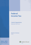 Federal Income Tax: Code and Regulations: Selected Sections