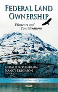 Federal Land Ownership: Elements & Considerations