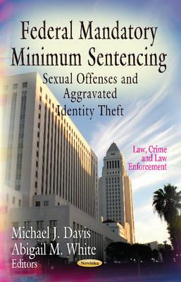 Federal Mandatory Minimum Sentencing - 