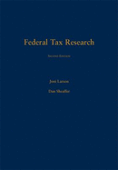 Federal Tax Research - Larson, Joni, and Sheaffer, Dan