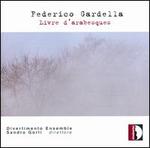 Federico Gardella: Livre d'arabesques
