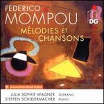 Federico Mompou: M�lodies et Chansons
