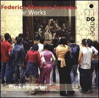 Federico Moreno Torroba: Guitar Works - Frank Bungarten (guitar)