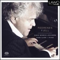 Fedrenes Fjell: David Monrad Johansen - Rune Alver (piano)