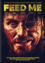 Feed Me - Adam Leader; Richard Oakes