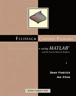 Feedback Control Problems Using MATLAB and the Control System Toolbox
