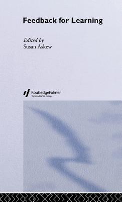 Feedback for Learning - Askew, Susan (Editor)