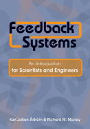 Feedback systems: an introduction for scientists and engineers