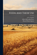 Feeds And Their Use: Inspection And Analyses