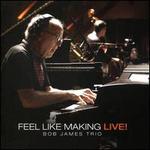 Feel Like Making Live!