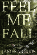 Feel Me Fall