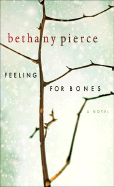 Feeling for Bones