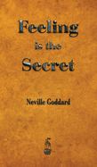 Feeling Is the Secret