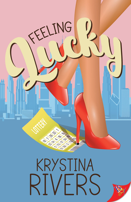 Feeling Lucky - Rivers, Krystina