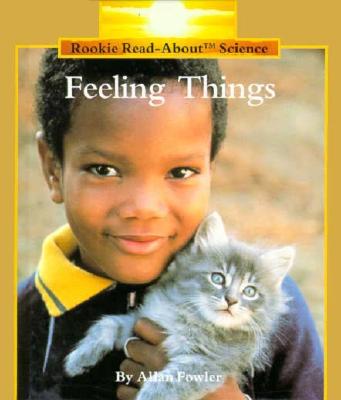Feeling Things - Fowler, Allan