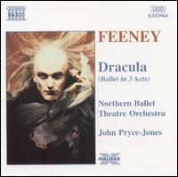 Feeney: Dracula - Northern Ballet Theatre Orchestra; John Pryce-Jones (conductor)