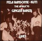 Fela with Ginger Baker Live!