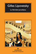 Felicidad Paradojica, La