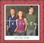 Felicity: Senior Year [Original TV Soundtrack]