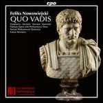 Feliks Nowowiejski: Quo Vadis
