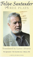 Felipe Santander: Collected Plays
