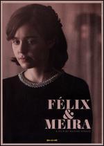 Felix and Meira