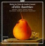 Felix Austria: Works for Viola da Gamba Consort
