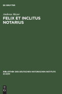 Felix et inclitus notarius