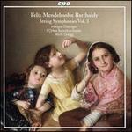 Felix Mendelssohn Bartholdy: String Symphonies, Vol. 3