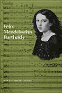Felix Mendelssohn Bartholdy