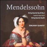 Felix Mendelssohn: String Quartet Op. 44 No. 2; Capriccio Op. 81 No. 3; String Quartet Op. 80