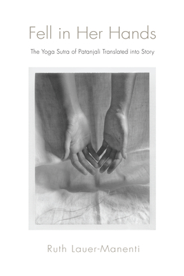 Fell in Her Hands - Lauer-Manenti, Ruth